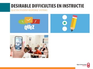 Desirable difficulties in de oefeningenles