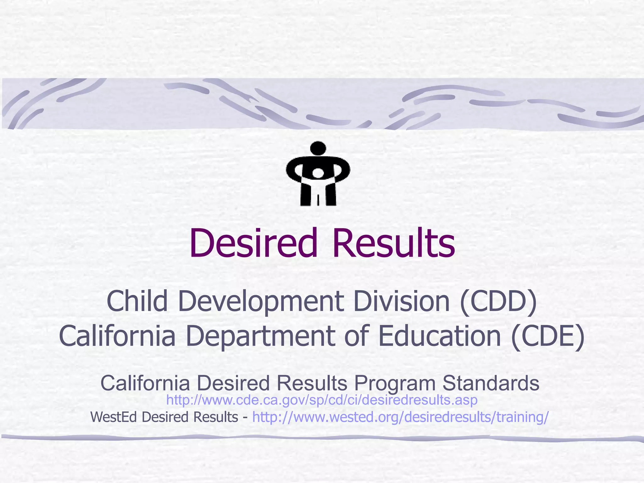 Desired Results - DRDP-R | PPT
