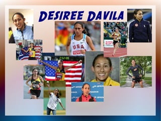 Desiree Davila
 