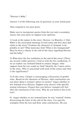 Desiree’s Baby Answer 3 of the following sets of questions i.docx