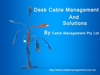 Desk Cable Management By  Cable Management Pty Ltd http://www.cablemanagement.com.au And  Solutions 