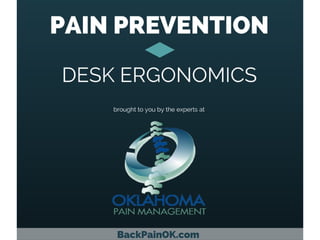 Desk Ergonomics Tips - Pain Prevention