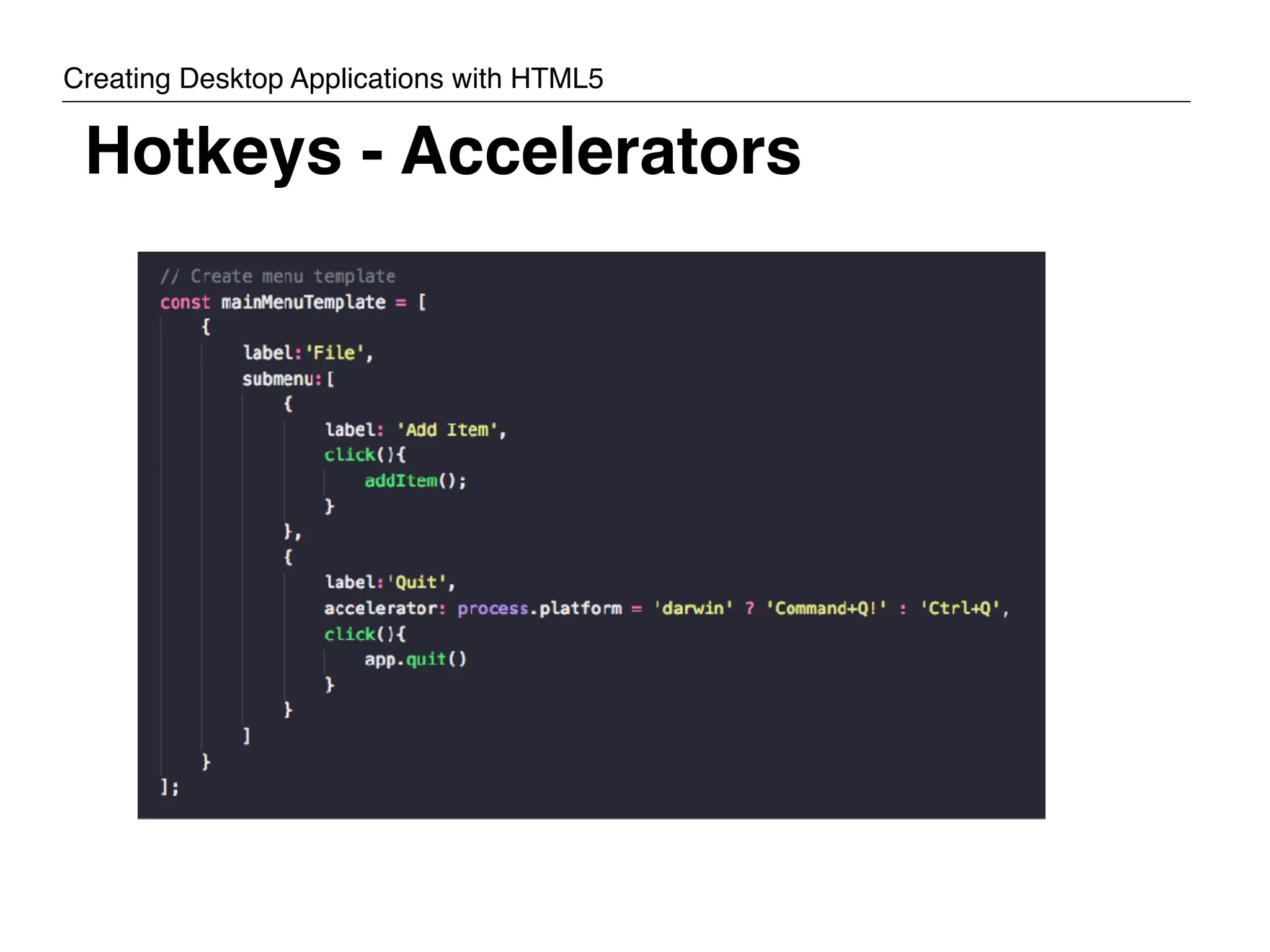 Hotkeys - Accelerators Creating Desktop Applications with HTML5 