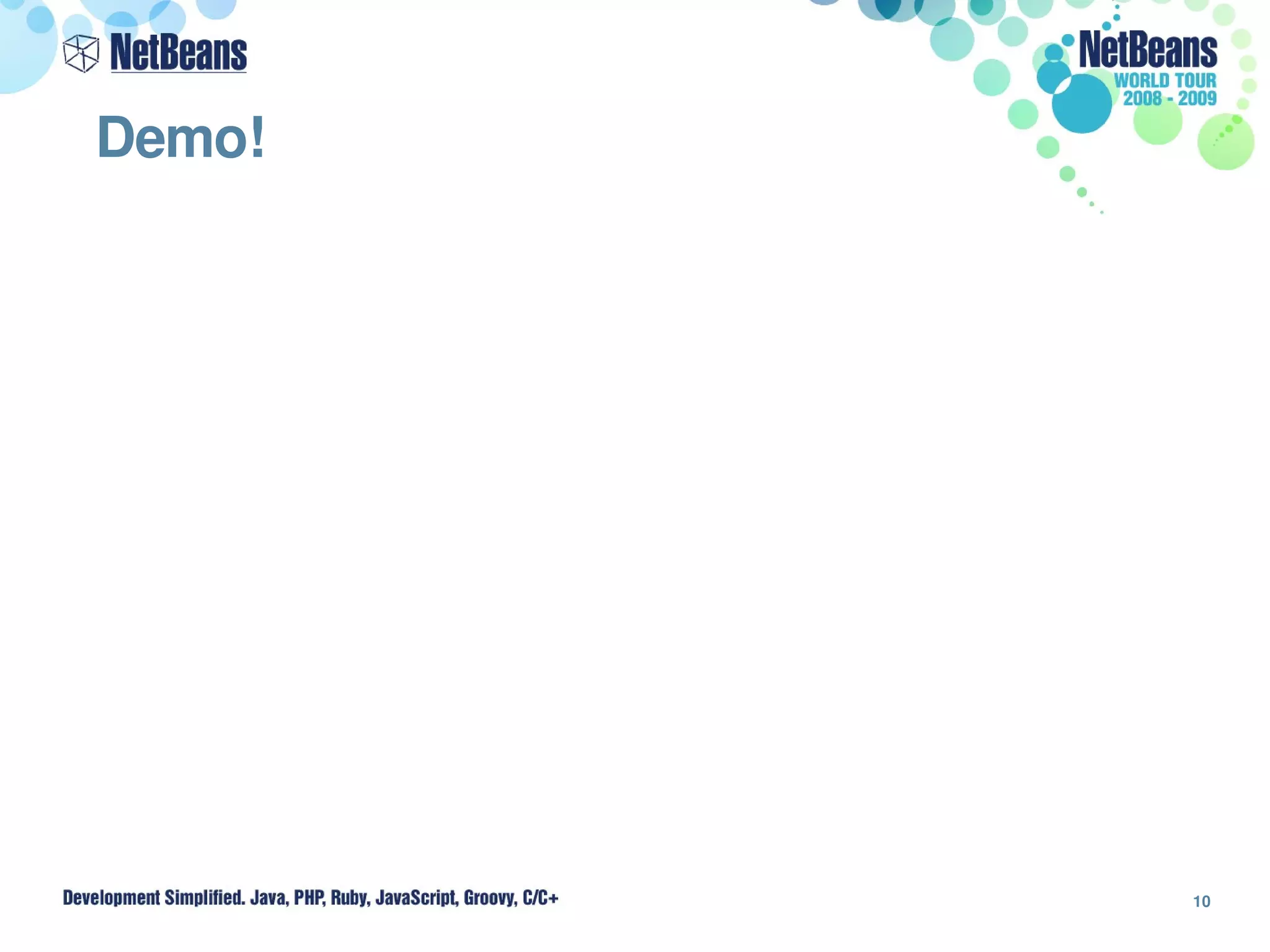 Demo!




        10
 