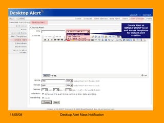 Create Alert at SINGLE GROUP level and access templates for instant alert creation 