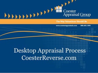  Desktop Appraisal ProcessCoesterReverse.com  