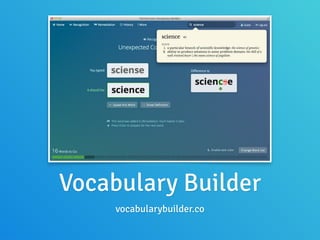 Vocabulary Builder
vocabularybuilder.co
 