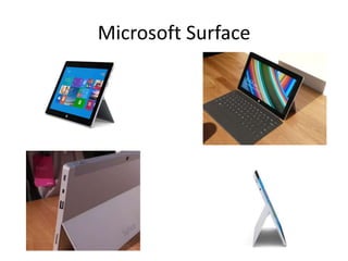 Microsoft Surface

 