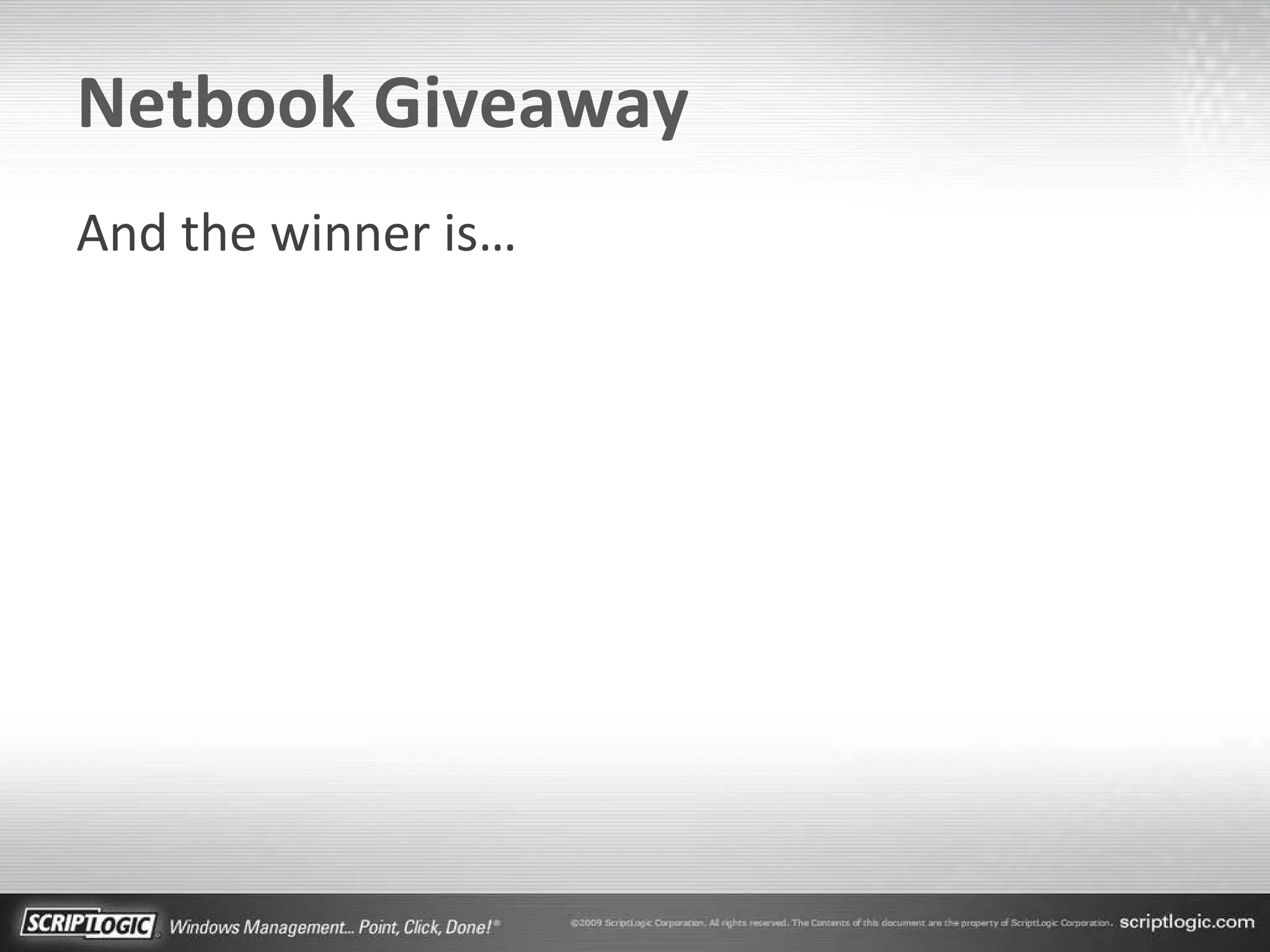 Netbook Giveaway And the winner is… 