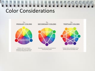Color Considerations
 