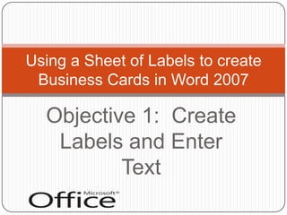 How to create labels in microsoft word 2007