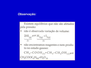 Observação:
 