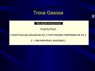Troca Gasosa
 