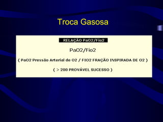 Troca Gasosa
 