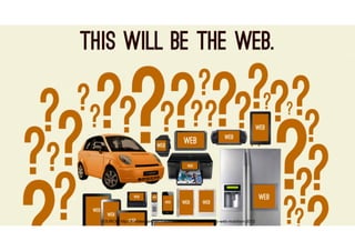 SOURCE: http://fr.slideshare.net/bradfrostweb/for-a-futurefriendly-web-mobilism-2012
 