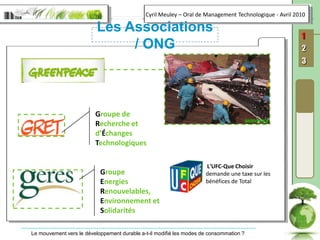 Groupe Energies Renouvelables, Environnement et SolidaritésGroupe de Recherche et d’Échanges TechnologiquesLes Associations / ONG L'UFC-Que Choisir demande une taxe sur les bénéfices de Total