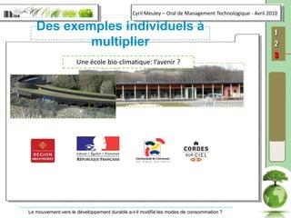 Des exemples individuels à multiplierUne école bio-climatique: l’avenir ?