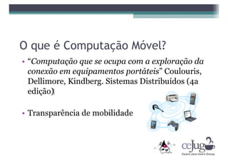 "Desmistificando o Java ME" CCT-CEJUG Maio 2008