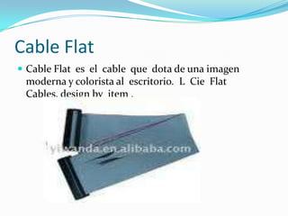 Cable FlatCable Flat  es  el  cable  que  dota de una imagen moderna y colorista al  escritorio.  L  Cie  Flat  Cables, designbyitem .