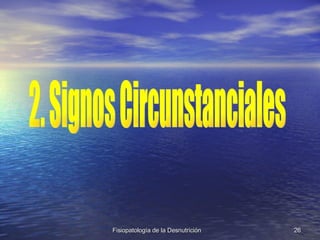 2. Signos Circunstanciales 