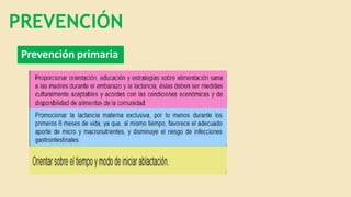 PREVENCIÓN
Prevención primaria
 