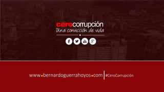 >
www bernardoguerrahoyos com. . #CeroCorrupción
 