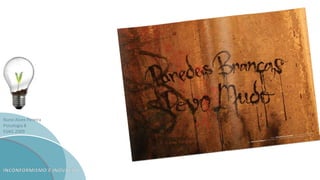 Nuno Alves Pereira
Psicologia B
ESAG 2009
 