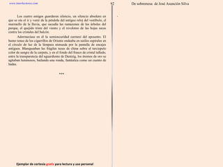 Ejemplar de cortesía  gratis  para lectura y uso personal 92 www.interlectores.com De sobremesa  de José Asunción Silva  