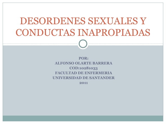 Desordenes sexuales y conductas inapropiadas | PPT