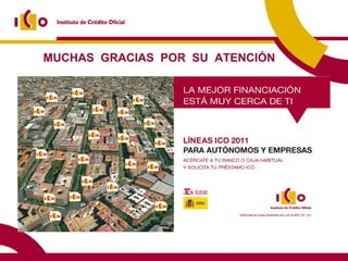 MUCHAS  GRACIAS  POR  SU  ATENCIÓN 