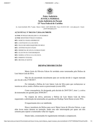 Moro nega petição de Lula para ouvir advogado que delatou a Lava Jato