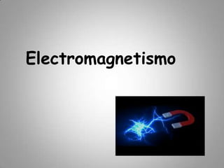 Electromagnetismo