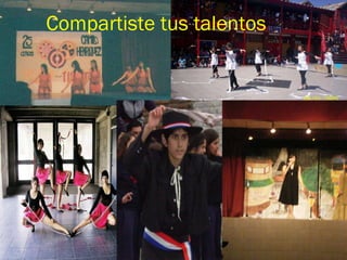 Compartiste tus talentos 