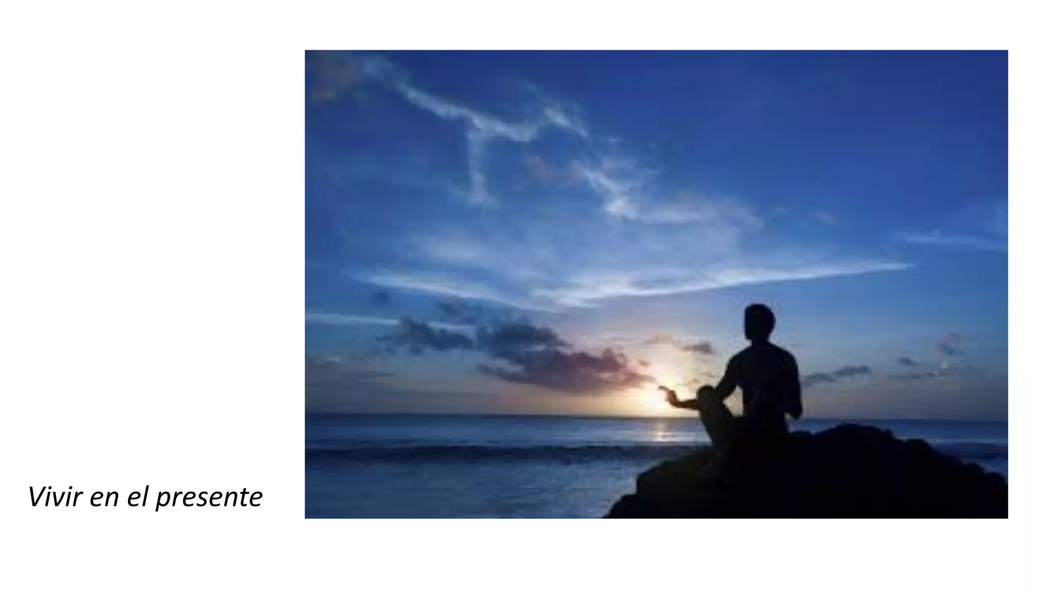 Vivir en el presente