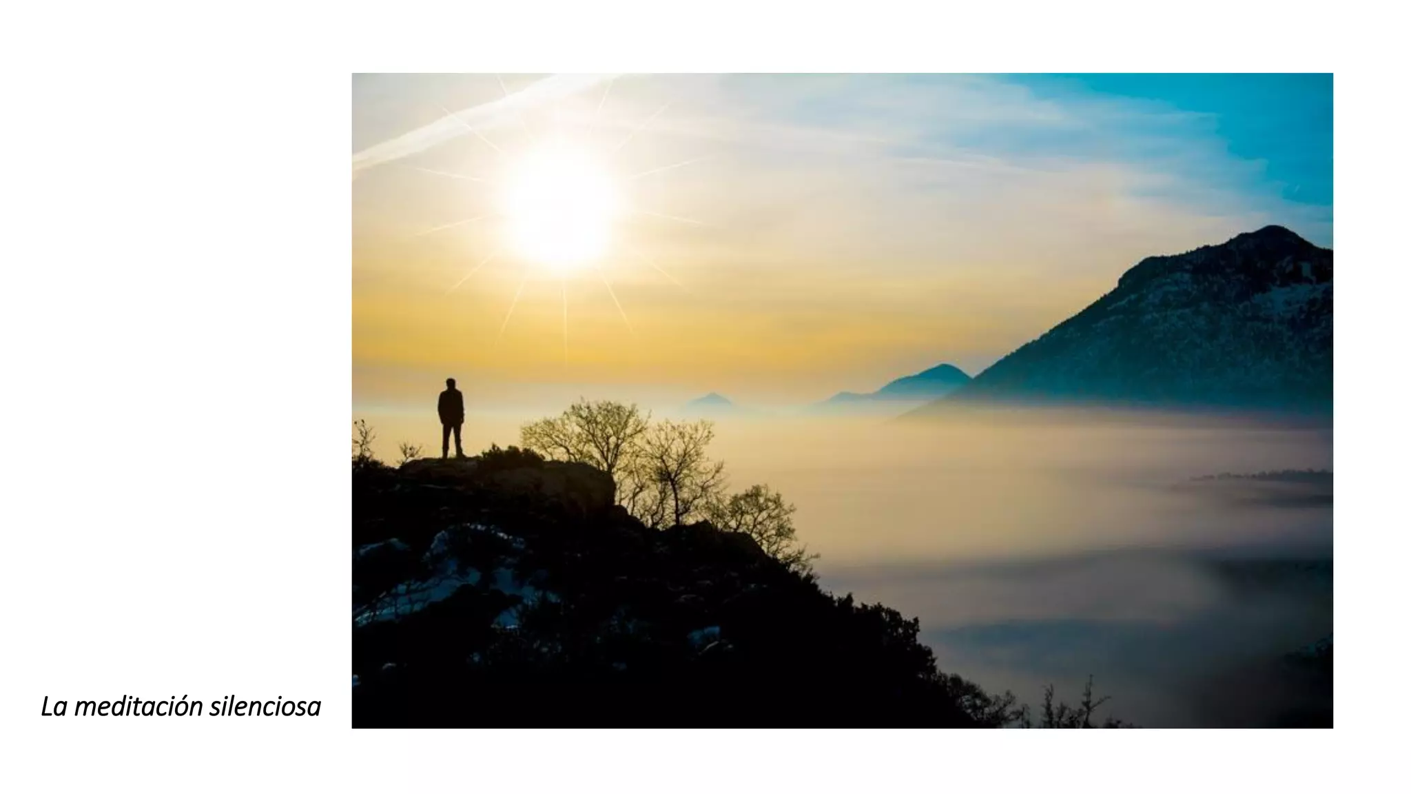 La meditación silenciosa