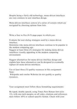 Despite being a fairly old technology, menu-driven interfaces are .docx