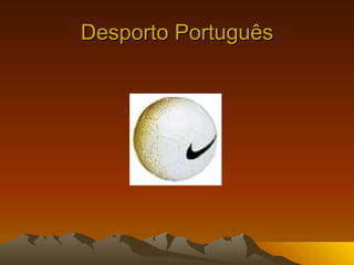 Desporto Português 