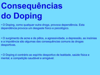  Nos aspectos psicológicos: