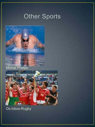 Michel Phelps




Os lobos-Rugby
 