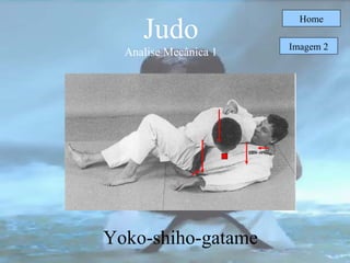Judo Analise Mecânica 1 Home Yoko-shiho-gatame Imagem 2 