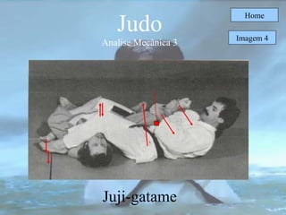 Judo Analise Mecânica 3 Home Juji-gatame Imagem 4 