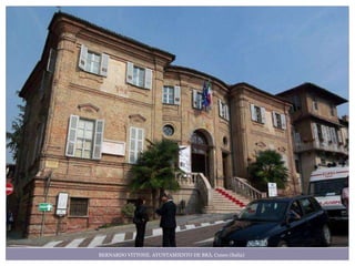 BERNARDO VITTONE. AYUNTAMIENTO DE BRÀ, Cuneo (Italia)
 