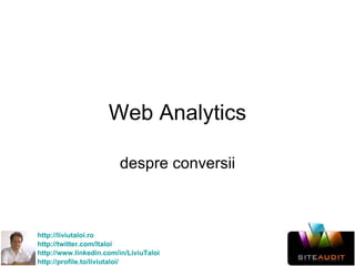 Web Analytics despre conversii 