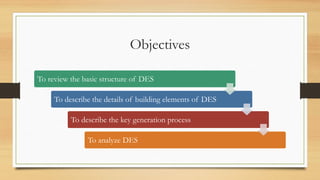 DES Presentation.pptx for Information Security, A common Subject | PPTX