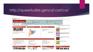 http://queestudiar.gencat.cat/ca/
 