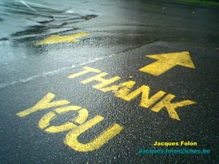 Jacques Folon [email_address]   