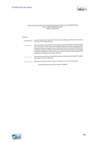 L’enlèvement des épaves
104
 