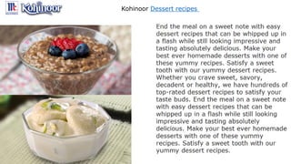 Kohinoor Dessert recipes
 