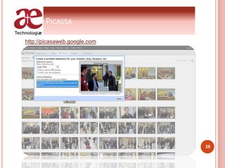 PICASSA
http://picasaweb.google.com
26
 