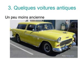 3.  Quelques voitures antiques Un peu moins ancienne Photo:  Kowloonese 